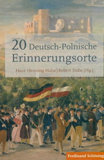 20 deutsch-polnische Erinnerungsorte