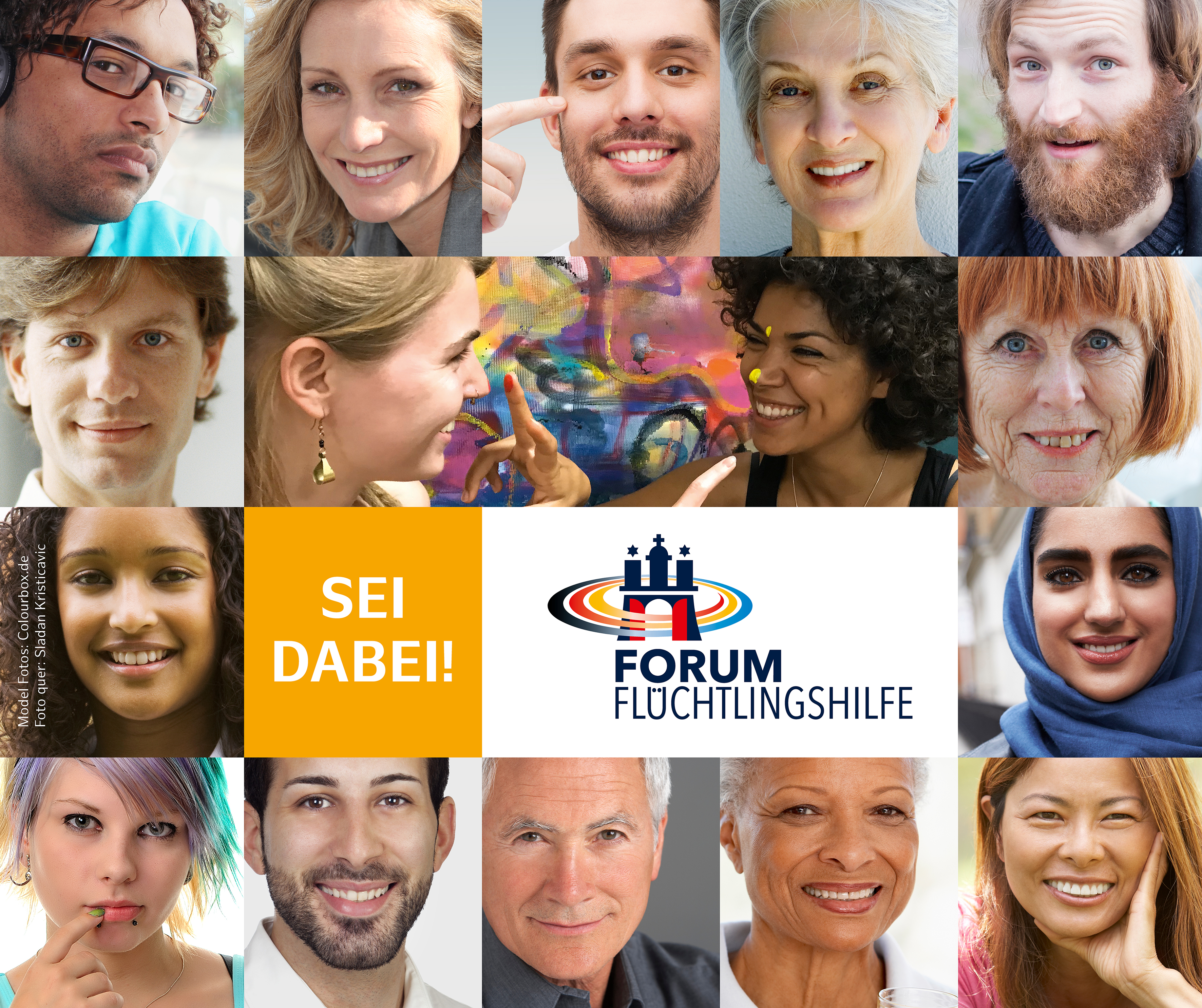 14 Portraitfotos ganz unterschiedlicher Gesichter umrahmen das Logo Forum Flüchtlingshilfe mit dem Motto: "Sei dabei"