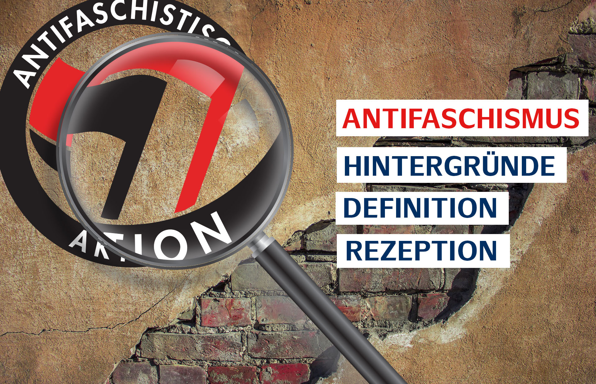 Antifaschismus Hintergründe Definition Rezeption