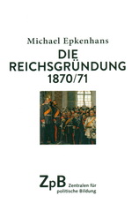 Die Reichsgründung 1870/71