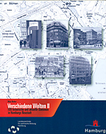 Verschiedene Welten II - 109 historische und aktuelle Stationen in Hamburgs Neustadt
