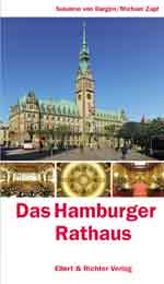 Cover des Buches "Das Hamburger Rathaus" von Susanne von Bargen und Michael Zapf
