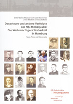 Deserteure und andere Verfolgte der NS-Militärjustiz: Die Wehrmachtsgerichtbarkeit in Hamburg