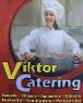 Werbeplakat von Viktor Catering mit Köchin vor einem großen Topf und Firmenschriftzug