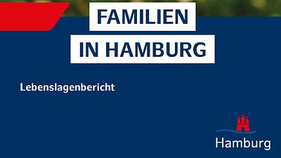  Titelseite des Lebenslagenberichtes "Familien in Hamburg". Bildmotiv: Hände eines Kleinkindes und eines Erwachsenen