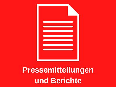  rot hinterlegtes Dokument mit dem Titel Pressemitteilungen und Berichte