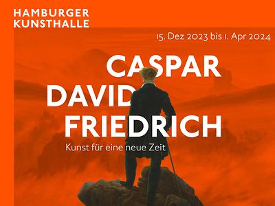  Grafik zur Ausstellung Caspar David Friedrich der Hamburger Kunsthalle mit weißer Schrift auf rotem Hintergrund und Ausschnitt des Gemäldes "Der Wanderer über dem Nebelmeer".