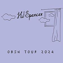  Hi! Spencer - Oben Tour 2024