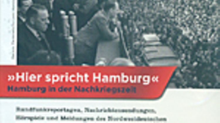  Hier spricht Hamburg - Hamburg in der Nachkriegszeit Hörbuch