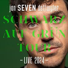  jan SEVEN dettwyler - Schwarz auf Grün - Tour