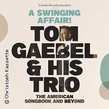  Tom Gaebel & His Trio