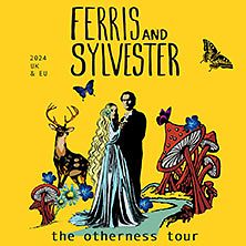  Ferris & Sylvester - The Otherness Tour