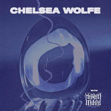  Chelsea Wolfe - Support: Kaelan Mikla