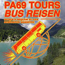  PA69 Tours 2024 - Sicher & bequem zu den schönsten Moshpits!