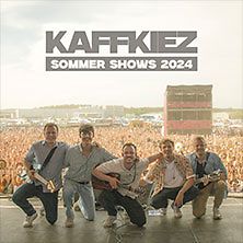 KAFFKIEZ - Sommer Shows 2024