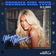  Sound of Nashville präsentiert: Megan Moroney - Georgia Girl Tour UK & Europe 24