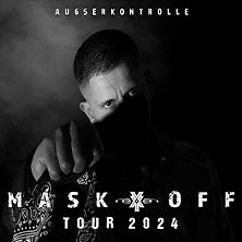  AK AusserKontrolle - Mask Off Tour