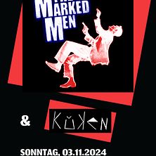  The Marked Men + Küken