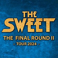  The Sweet - The Final Round II - Tour 2024