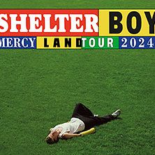  Shelter Boy - Mercyland Tour 2024