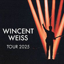  Premium Tickets - Wincent Weiss - Tour 2025