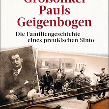  Lesung und Gespräch: „Großonkel Pauls Geigenbogen. Die Familiengeschichte eines preußischen Sinto“