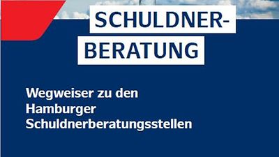  Titelseite des Faltblattes Wegweiser zu den Hamburger Schuldnerberatungsstellen
