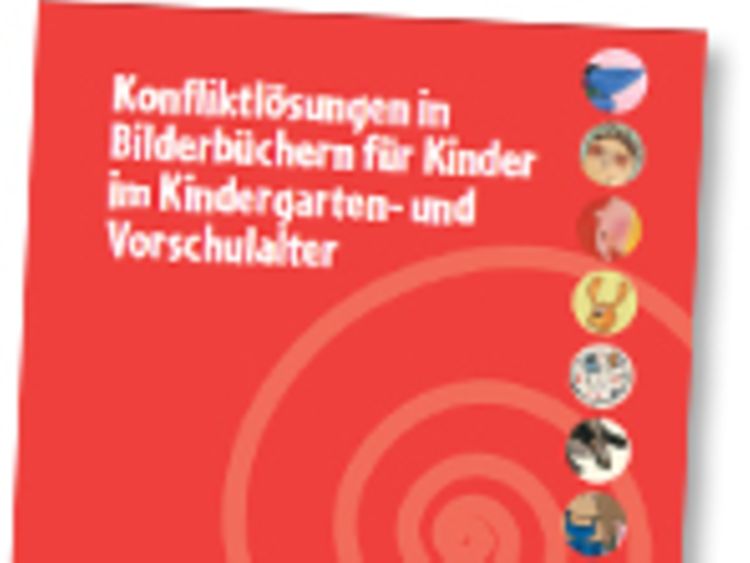  Broschüre "Konfliktlösungen in Bilderbüchern für Kinder im Kindergarten- und Vorschulalter