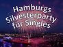 Silvester hamburg single party