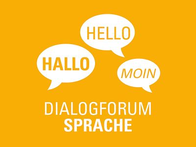  Piktogramm Dialogforum "Sprachförderung für Erwachsene", drei Sprechblasen: Hallo! Hello! Moin!