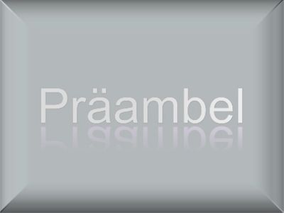  Schriftzug Präambel, weiß auf grauem Hintergrund